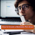 Create Bootable Pen Drive